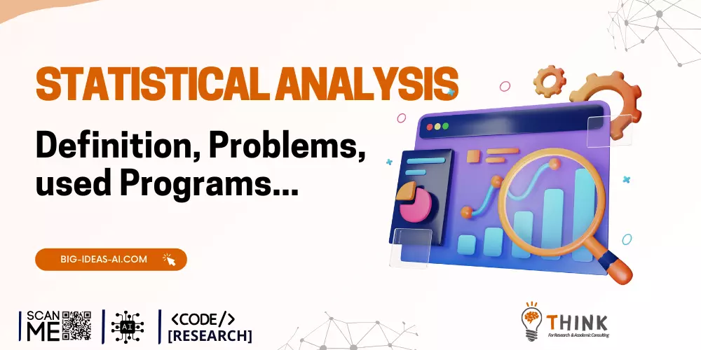 Statistical analysis, definition of statistical analysis, importance of statistical analysis, problems of statistical analysis, statistical analysis programs, social science statistics, use of statistical analysis in research, definition of statistical analysis, what is statistical analysis, concept of statistical analysis, explanation of statistical analysis, importance of statistical analysis, benefits of statistical analysis, importance of statistical data, role of statistical analysis in scientific research, statistical analysis and decision making, problems of statistical analysis, challenges of statistical analysis, errors of statistical analysis, problems of sample selection, problems of study tools, statistical analysis programs, SPSS statistical analysis, SAS statistical analysis program, EVIEW statistical analysis program, MINITAB statistical analysis program, data analysis programs, best statistical analysis programs, uses of SPSS, uses of SAS, statistical analysis applications, data analysis using SPSS, data analysis using SAS, predictive modeling in statistical analysis, data management with statistical analysis.