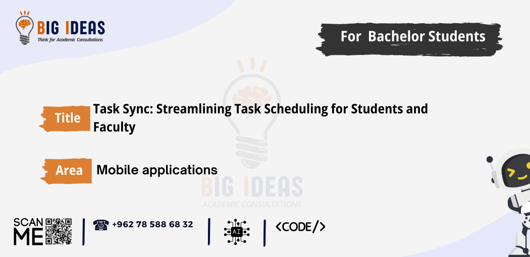 Bachelor's Graduation Projects Ideas in Software Engineering: TaskSync ...